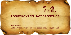 Tamaskovics Narcisszusz névjegykártya